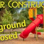 Playground Closed.jpeg