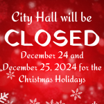 2024 Christmas City Hall Closed.png
