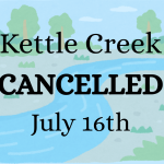Kettle Creek CANCELLED July 16th.png
