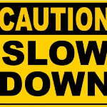 Slow Down.png